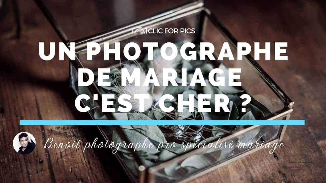 Lire la suite à propos de l’article Un photographe de mariage c’est cher ?